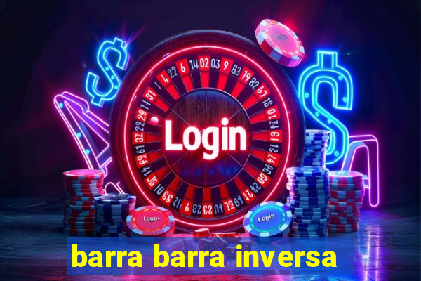 barra barra inversa - twitch